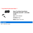 thumbnail image 2 of Spare Tire Wheel Hoist Winch - Compatible with 2007 - 2018 GMC Acadia 2008 2009 2010 2011 2012 2013 2014 2015 2016 2017, 2 of 2