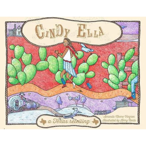 Pre-Owned Cindy Ella: A Texas Cinderella Story (Paperback) 1892588749 9781892588746