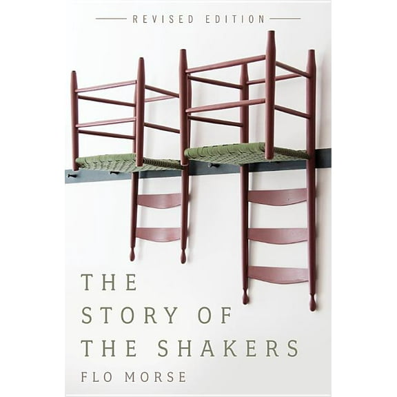 The Story of the Shakers (Paperback)