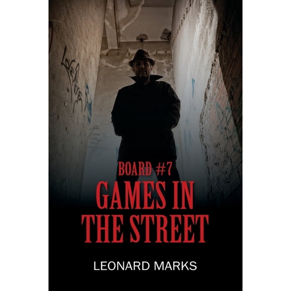 Board #7: Games In The Street, (Paperback)