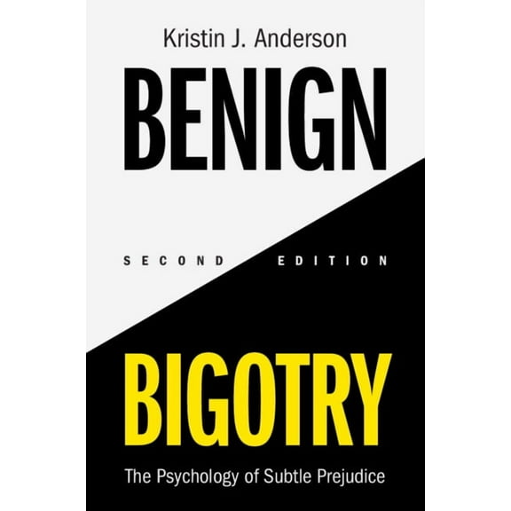 Benign Bigotry, (Paperback)