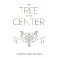 thumbnail image 1 of Pre-Owned The Tree at the Center (Paperback) 194821816X 9781948218160, 1 of 1