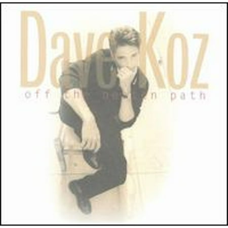 Off the Beaten Path (CD) by Dave Koz
