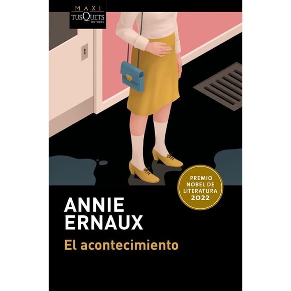 El Acontecimiento, de Annie Ernaux, Maxi Tusquets, 2026