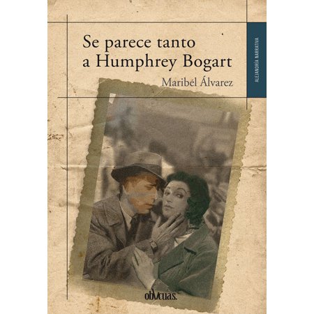 Se parece tanto a Humphrey Bogart - eBook