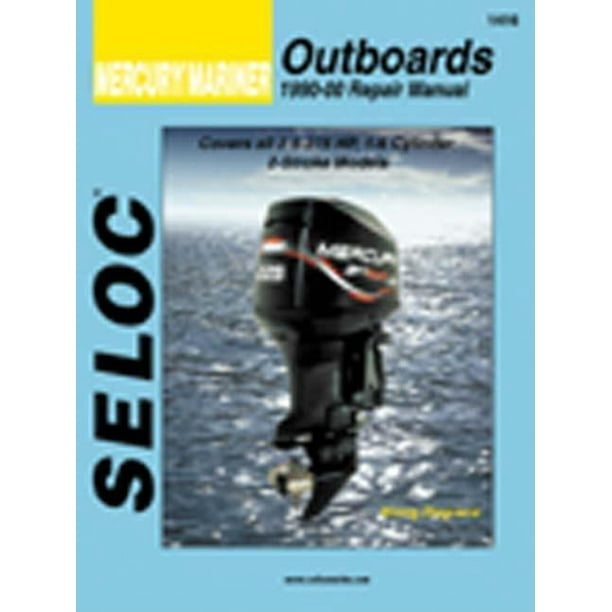 Seloc Marine TuneUp and Repair Manuals Mercury/Mariner Outboards