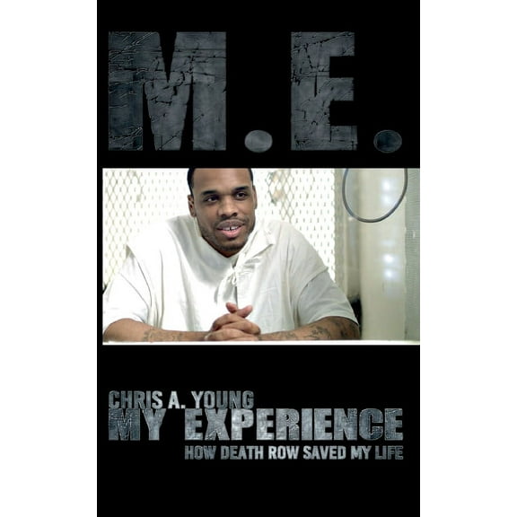 M.E. - My experience: How death row saved my life, (Paperback)