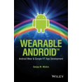 thumbnail image 1 of Pre-Owned Wearable Android: Android Wear and Google Fit App Development (Paperback), 1 of 1