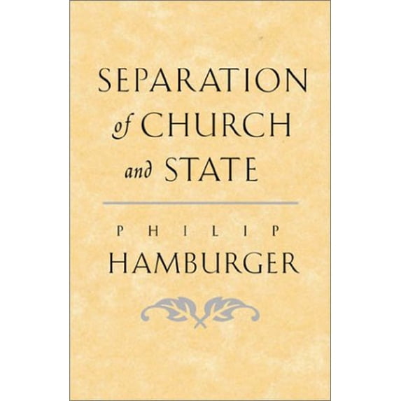 Pre-Owned Separation of Church and State (Hardcover) 9780674007345