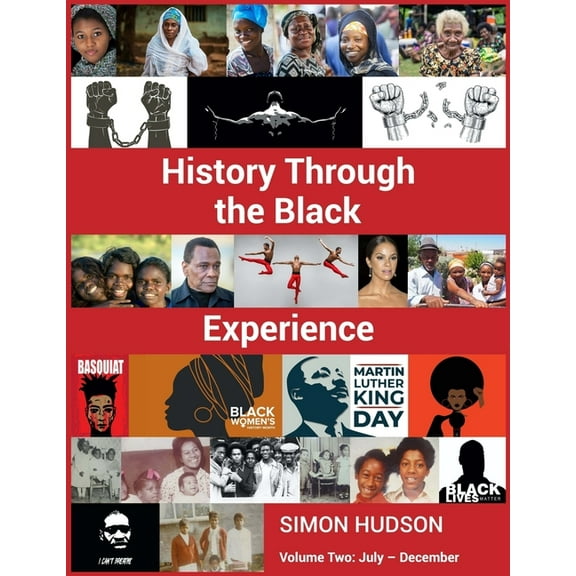 History Through the Black Experience Volume Two, (Paperback)