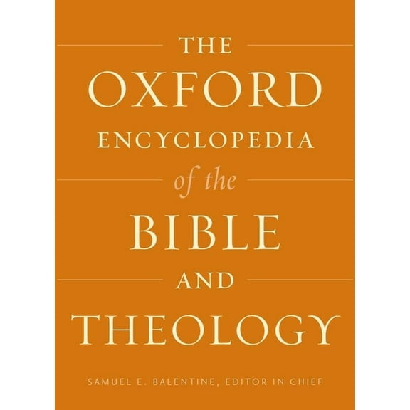 Oxford Encyclopedias of the Bible The Oxford Encyclopedia of the Bible and Theology, (Hardcover)