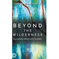 thumbnail image 1 of Beyond the Wilderness: Discovering Opportunity in Crisis, 1 of 1
