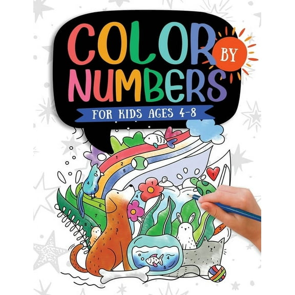 Color by Numbers: For Kids Ages 4-8: Dinosaur, Sea Life, Animals, Butterfly, and Much More!, (Paperback)