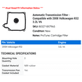 thumbnail image 2 of Automatic Transmission Filter - Compatible with 2008 Volkswagen R32 3.2L V6, 2 of 2
