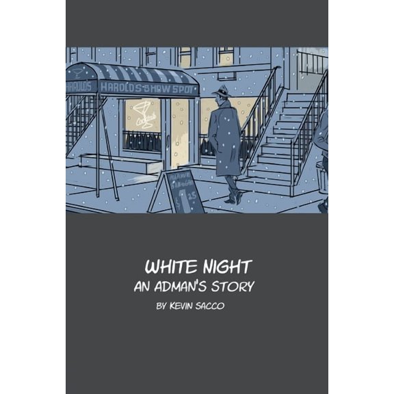 White Night: An Adman's Story, (Paperback)