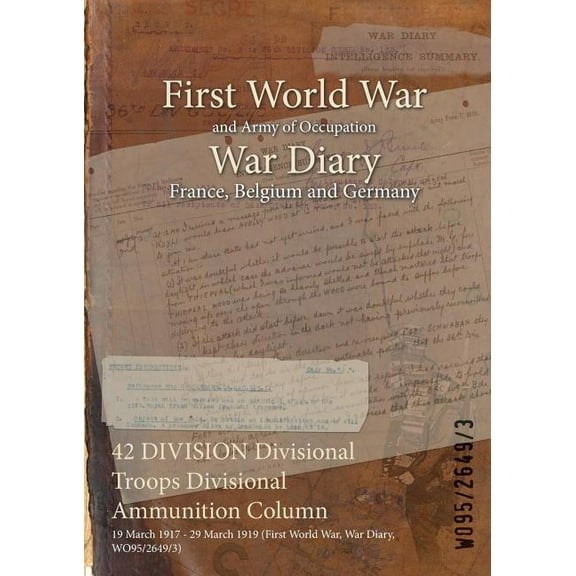 42 Division Divisional Troops Divisional Ammunition Column
