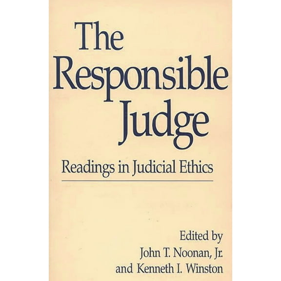 331 The Responsible Judge: Readings in Judicial Ethics, (Paperback)