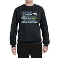 thumbnail image 2 of Wild Bobby, Sometimes It's A Fish Other Times It's A Buzz, Fishing, Unisex Crewneck Graphic Sweatshirt, Black, 3X-Large, 2 of 4