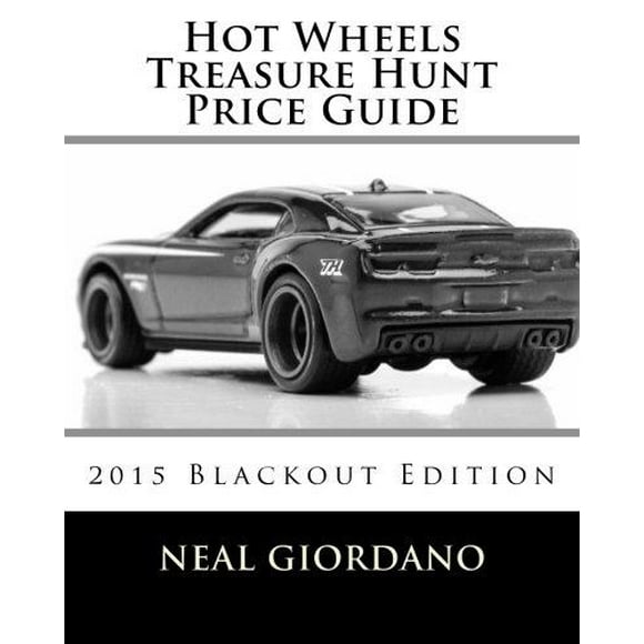 Hot Wheels Treasure Hunt Price Guide: 2015 Blackout Edition