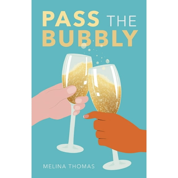 Pass the Bubbly (Paperback)