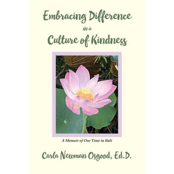 Embracing Difference in a Culture of Kindness, (Paperback)