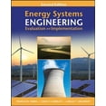 thumbnail image 1 of Pre-Owned Energy Systems Engineering: Evaluation and Implementation, Second Edition (Hardcover) 007178778X 9780071787789, 1 of 1