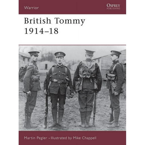 Warrior: British Tommy 1914–18 (Series #16) (Paperback)