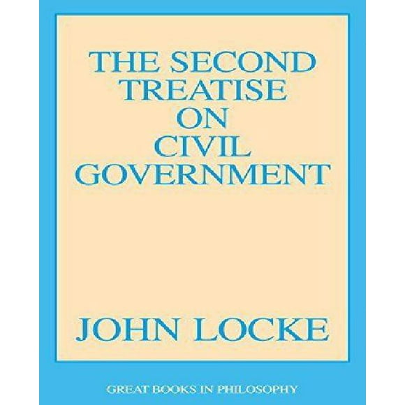 Le Deuxième Traité sur le Gouvernement Civil (Grands Livres de Philosophie)