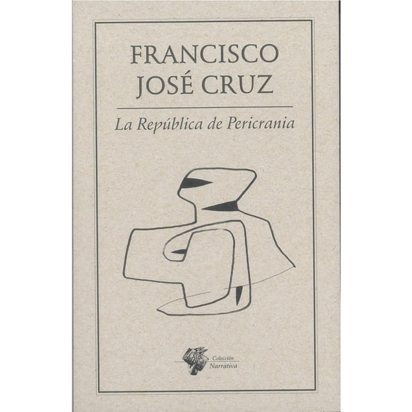 La Republica de Pericrania Ediciones del Ermitaño 9786078412716