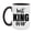 White/Black, variant on Best King Ever Mug, Father’s Day Gift, 11Oz Or 15Oz Ceramic Coffee Mug