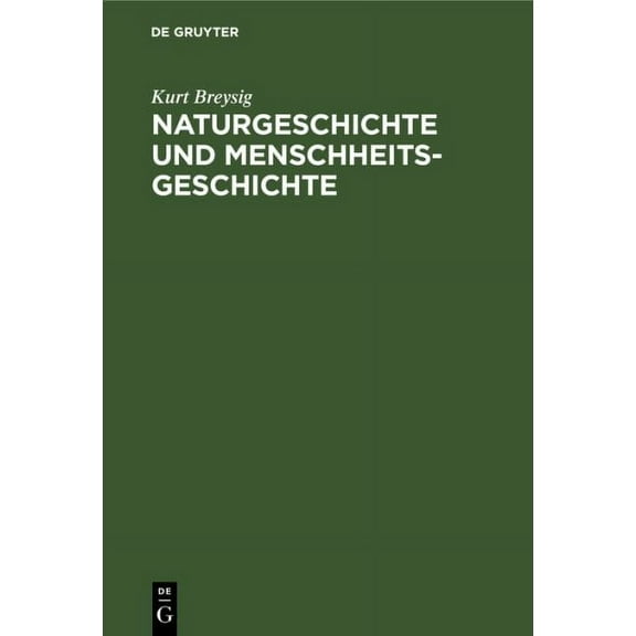 Naturgeschichte und Menschheitsgeschichte (Hardcover)