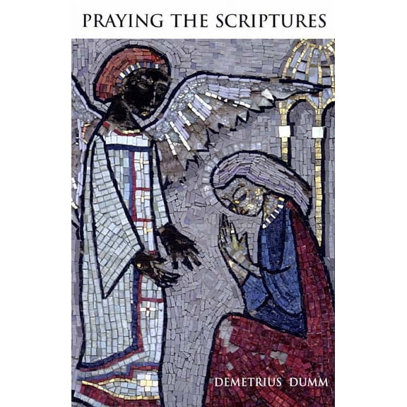 Praying the Scriptures (Paperback)