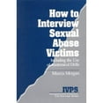 thumbnail image 1 of Pre-Owned How to Interview Sexual Abuse Victims: Including the Use of Anatomical Dolls (Paperback) 0803952899 9780803952898, 1 of 1