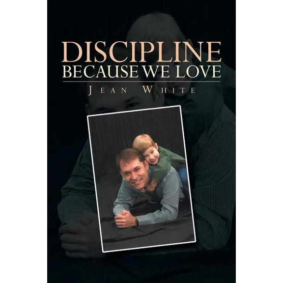 Discipline Because We Love (Paperback)