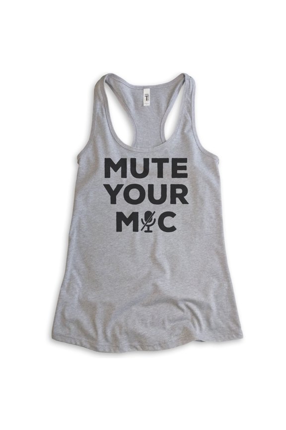 Mute Your Mic Tank Top, Ladies Racerback Tank Top, Quarantine Teacher Tank, Distance Learning Teacher Tank, Heather Gray, X-Large