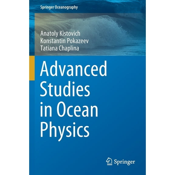 Springer Oceanography Advanced Studies in Ocean Physics, (Paperback)