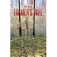 thumbnail image 1 of Pre-Owned The Iowa Farmer's Wife (Paperback) 0615351018 9780615351018, 1 of 1