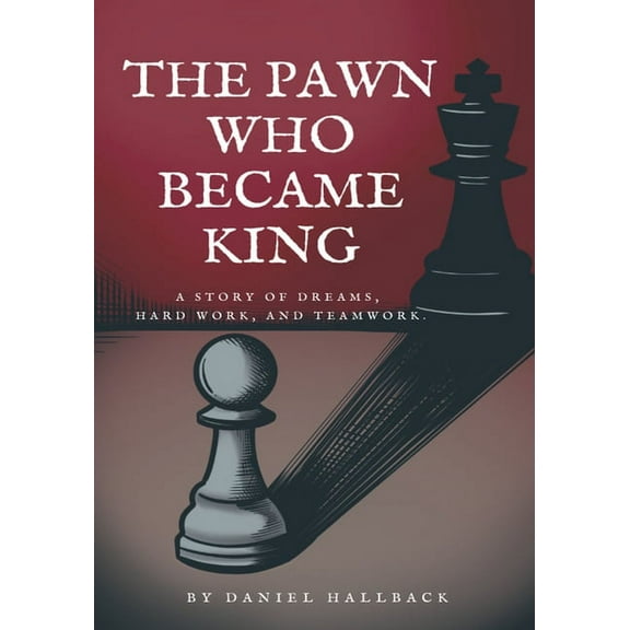 The Pawn Who Became King, (Paperback)