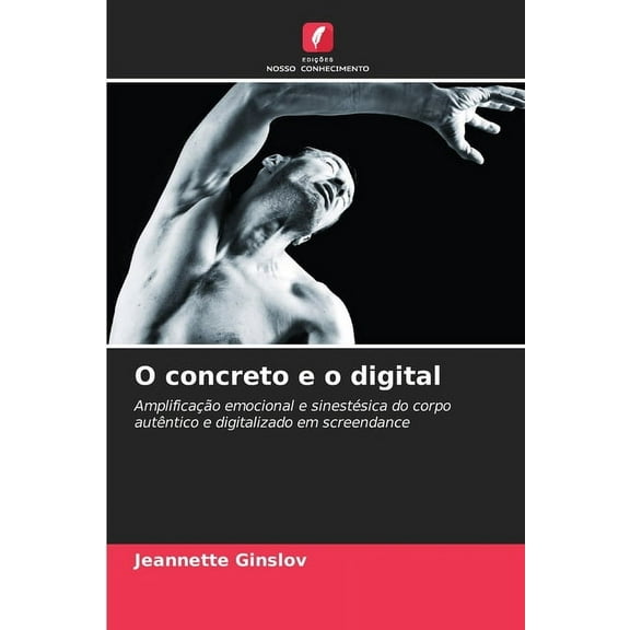 O concreto e o digital, (Paperback)