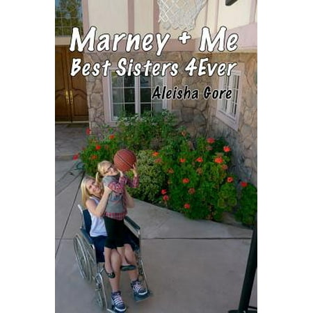 Marney + Me Best Sisters 4ever