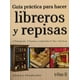 thumbnail image 1 of Guía práctica para hacer libreros y repisas EDITORIAL TRILLAS AMERICAN WOODWORKER, 1 of 2