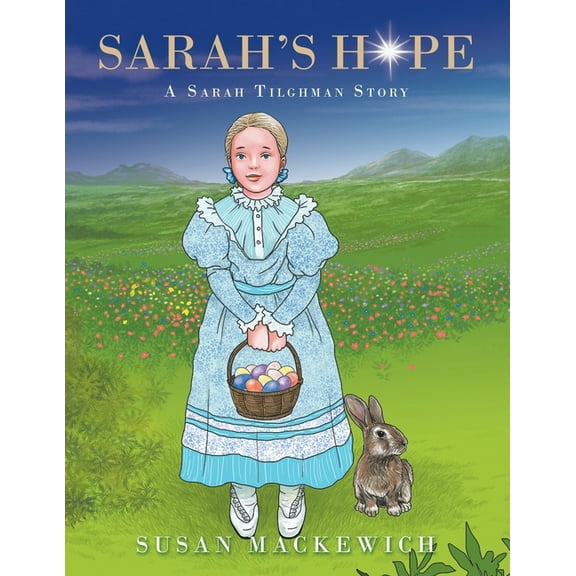 Sarah's Hope: A Sarah Tilghman Story, (Paperback)