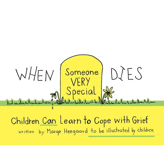 Drawing Out Feelings When Someone Very Special Dies: Children Can Learn to Cope with Grief, (Paperback)