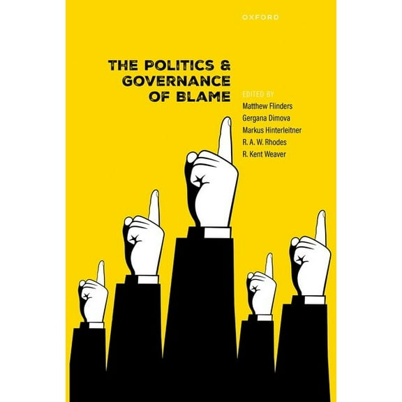 The Politics and Governance of Blame, (Hardcover)