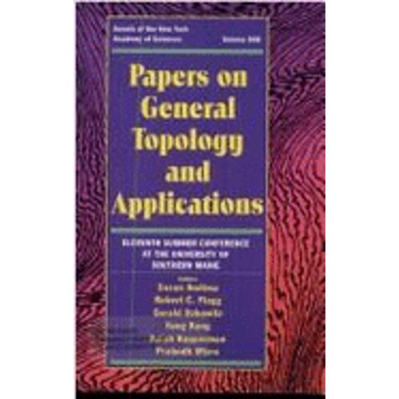 Papers on General Topology and Applications: Eleventh Summer Conference at the University of (Paperback) by Susan Andima
