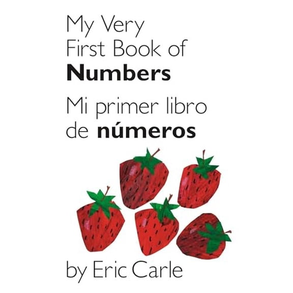 Pre-Owned My Very First Book of Numbers / Mi Primer Libro de Números: Bilingual Edition (Board book) 0399161414 9780399161414