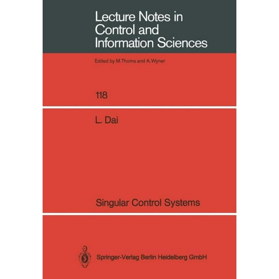 Lecture Notes in Control and Information Singular Control Systems, Book 118, (Paperback)