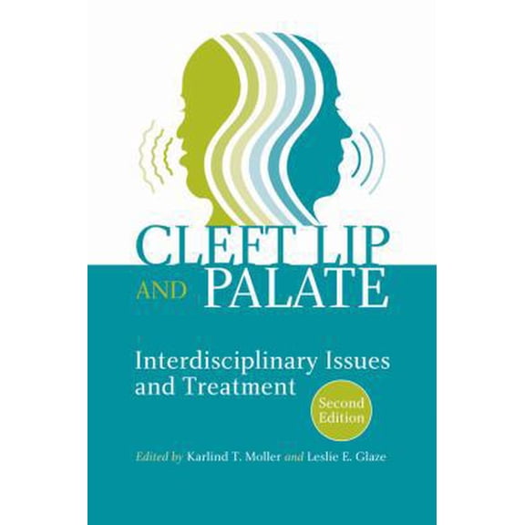 Pre-Owned Cleft Lip and Palate: Interdisciplinary Issues and Treatment (Paperback) 141640368X 9781416403685