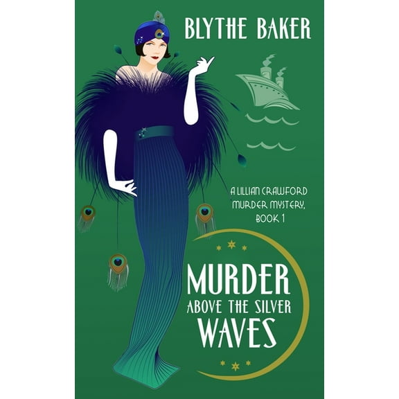 Murder Above the Silver Waves (Paperback) by Blythe Baker