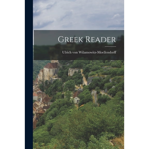 Greek Reader, (Paperback)